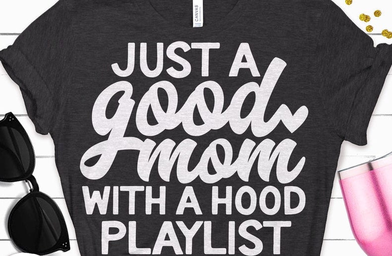 Just a Good Mom