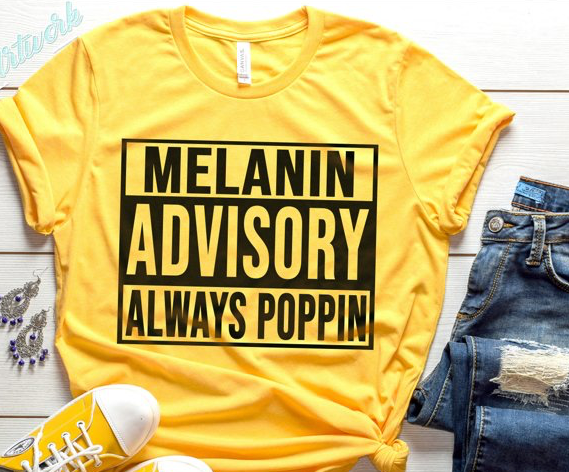 Melanin Advisory: Always Poppin